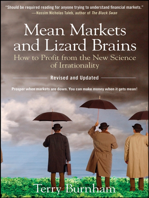 Title details for Mean Markets and Lizard Brains by Terry Burnham - Available